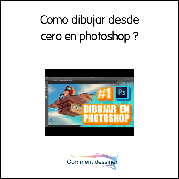 Como dibujar desde cero en photoshop